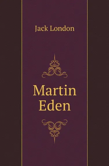 Обложка книги Martin Eden, J. London