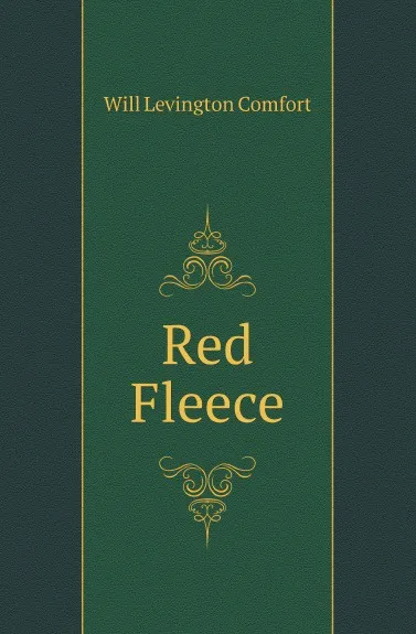 Обложка книги Red Fleece, Comfort Will Levington