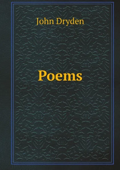 Обложка книги Poems, J. Dryden