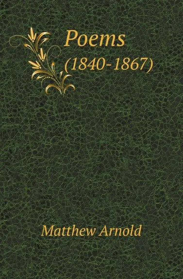 Обложка книги Poems. (1840-1867), M. Arnold