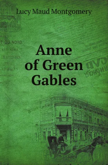 Обложка книги Anne of Green Gables, L.M. Montgomery