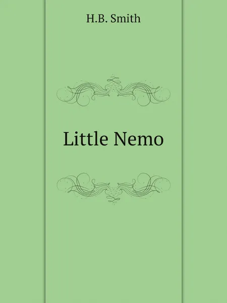 Обложка книги Little Nemo, H.B. Smith