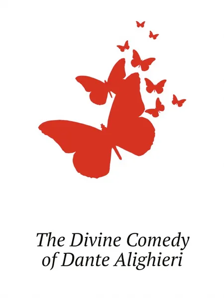 Обложка книги The Divine Comedy of Dante Alighieri, Dante Alighieri