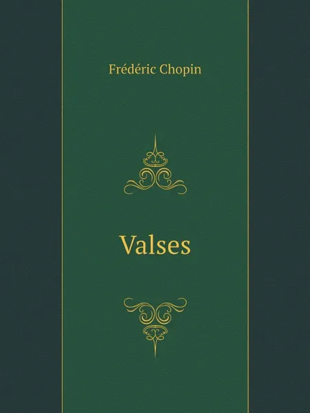 Обложка книги Valses, Frédéric Chopin