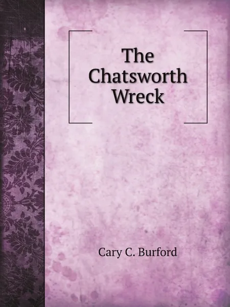 Обложка книги The Chatsworth Wreck, C.C. Burford