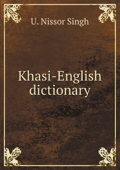 Обложка книги Khasi-English dictionary, U. Nissor Singh