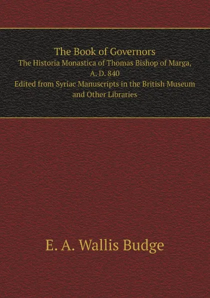 Обложка книги The Book of Governors, E. A. Wallis Budge