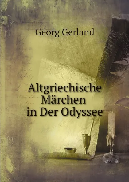 Обложка книги Altgriechische Marchen in Der Odyssee, Georg Gerland