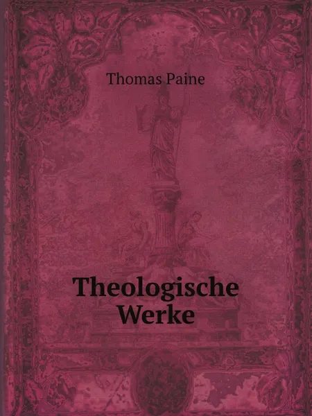 Обложка книги Theologische Werke, Thomas Paine