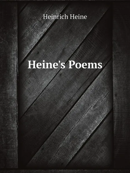 Обложка книги Heine.s Poems, Heinrich Heine