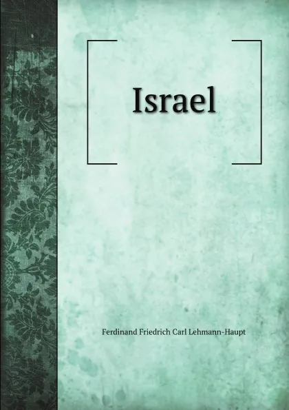 Обложка книги Israel, F.F. Carl Lehmann-Haupt