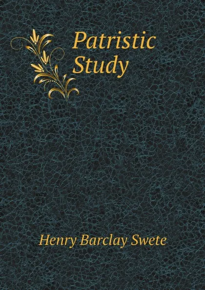 Обложка книги Patristic Study, Henry Barclay Swete