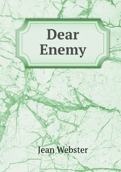 Обложка книги Dear Enemy, Jean Webster