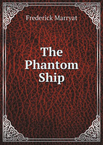 Обложка книги The Phantom Ship, Frederick Marryat