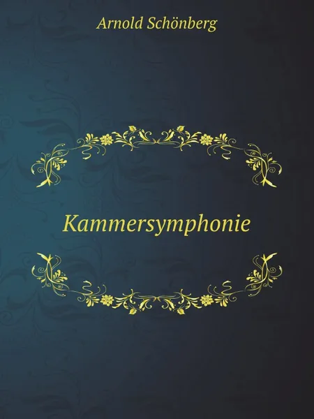 Обложка книги Kammersymphonie, Arnold Schönberg