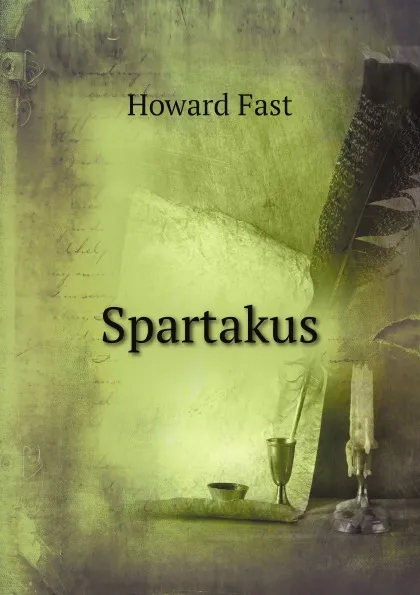 Обложка книги Spartakus, Howard Fast