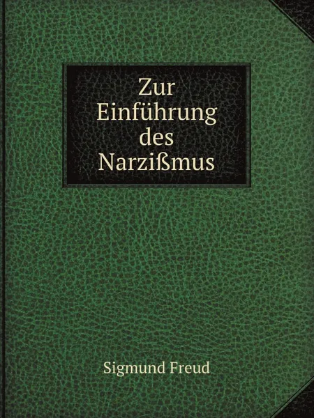 Обложка книги Zur Einfuhrung des Narzi?mus, Sigmund Freud