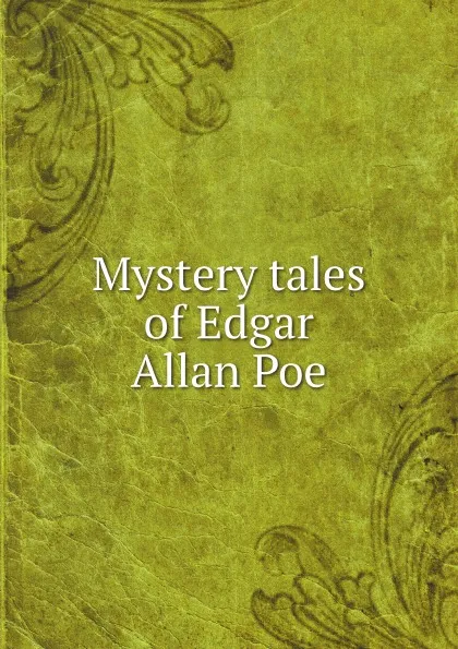 Обложка книги Mystery tales of Edgar Allan Poe, Эдгар По