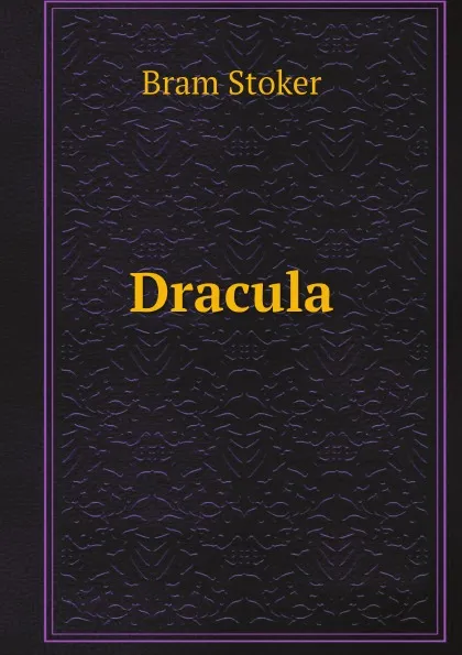 Обложка книги Dracula, Bram Stoker