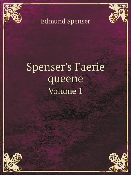 Обложка книги Spenser's Faerie queene. Volume 1, Spenser Edmund