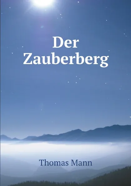 Обложка книги Der Zauberberg, Thomas Mann