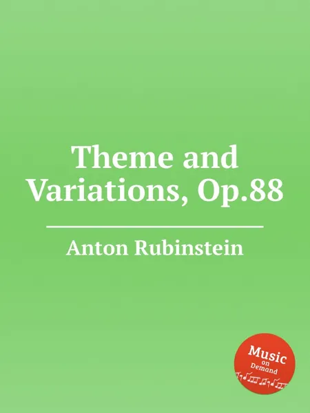 Обложка книги Theme and Variations, Op.88, A. Rubinstein