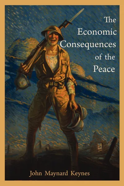 Обложка книги The Economic Consequences of the Peace, John Maynard Keynes