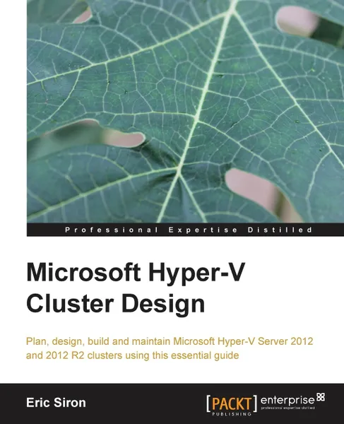 Обложка книги Microsoft Hyper-V Cluster Design, Eric Siron