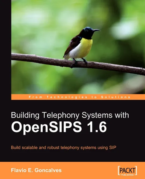 Обложка книги Building Telephony Systems with Opensips 1.6, Flavio E. Goncalves