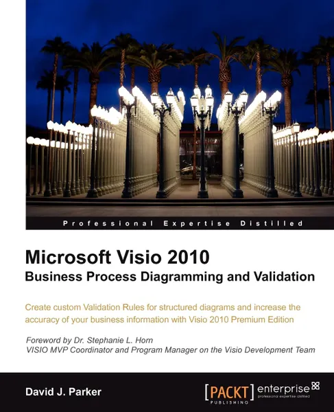 Обложка книги Microsoft VISIO 2010 Business Process Diagramming and Validation, David John Parker