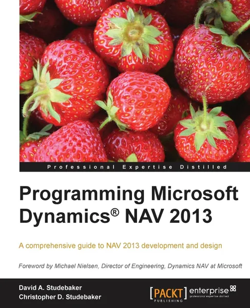 Обложка книги Programming Microsoft Dynamics Nav 2013, David Studebaker, Christopher Studebaker