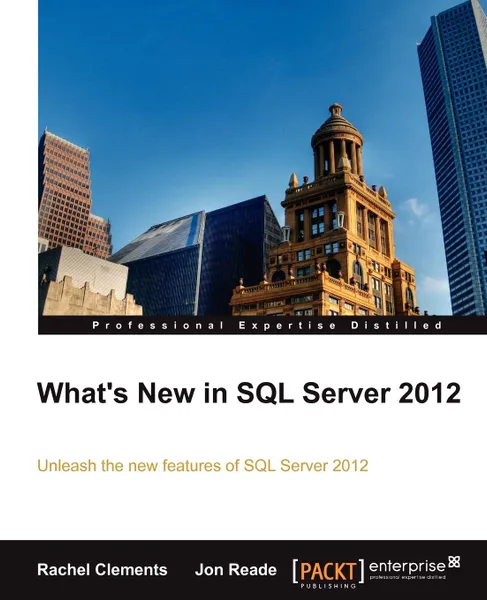 Обложка книги What's New in SQL Server 2012, Rachel Clements, Jon Reade