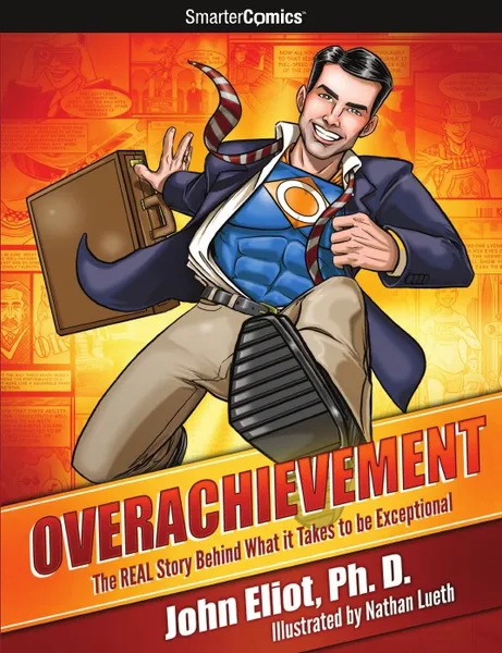 Обложка книги Overachievement from SmarterComics, John Eliot