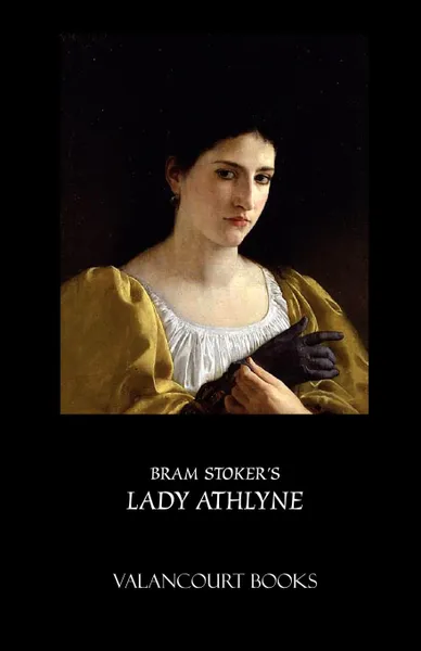 Обложка книги Lady Athlyne, Bram Stoker