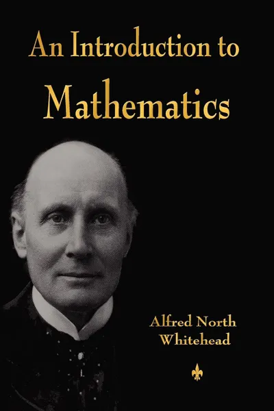 Обложка книги An Introduction to Mathematics, Alfred North Whitehead