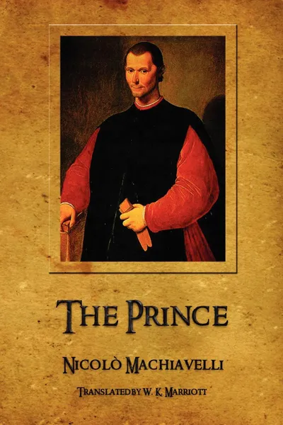 Обложка книги The Prince, Niccolo Machiavelli, W. K. Marriott