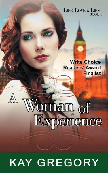 Обложка книги A Woman of Experience (Life, Love and Lies Series, Book 1), Kay Gregory