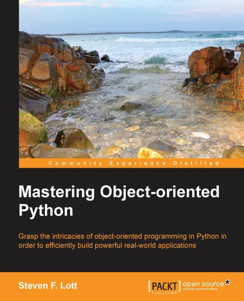 Обложка книги Mastering Object Oriented Python, Steven Lott