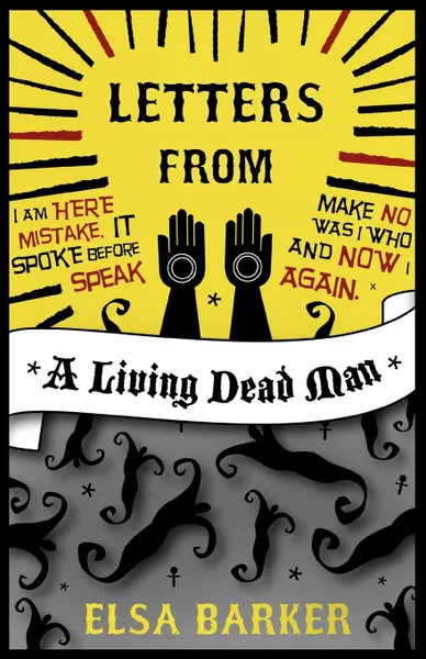 Обложка книги Letters from a Living Dead Man, Elsa Barker