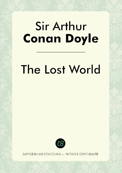 Обложка книги The Lost World, Doyle Arthur Conan