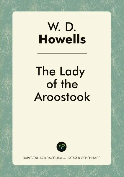 Обложка книги The Lady of the Aroostook, W. D. Howells