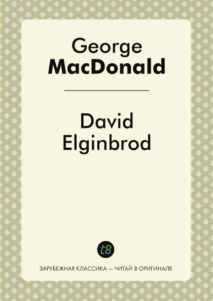 Обложка книги David Elginbrod, George MacDonald