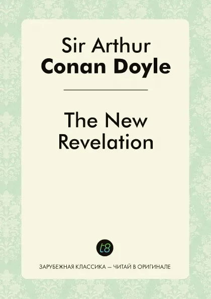 Обложка книги The New Revelation, Doyle Arthur Conan