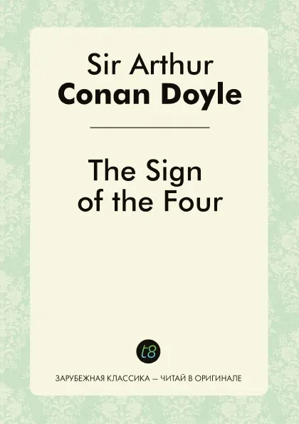 Обложка книги The Sign of the Four, Doyle Arthur Conan