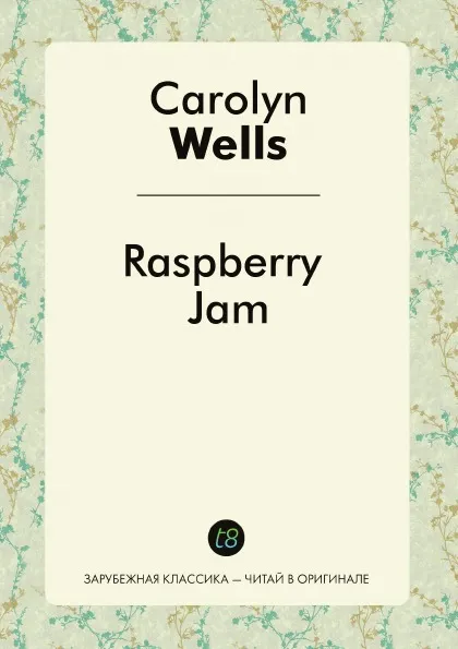 Обложка книги Raspberry Jam, Carolyn Wells