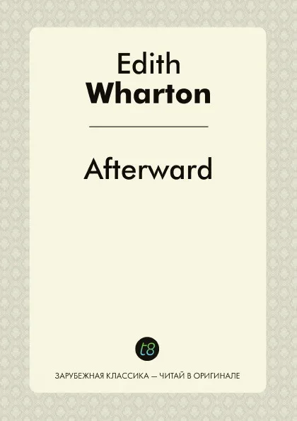 Обложка книги Afterward, Edith Wharton