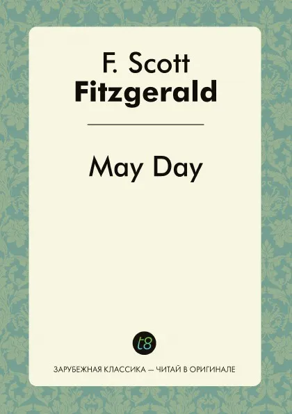 Обложка книги May Day, F. Scott Fitzgerald