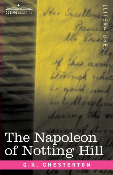 Обложка книги The Napoleon of Notting Hill, G. K. Chesterton