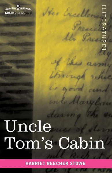 Обложка книги Uncle Tom's Cabin, Harriet Beecher Stowe