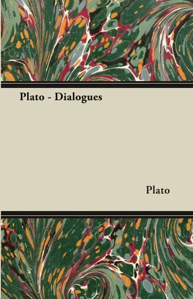 Обложка книги Plato - Dialogues, Plato